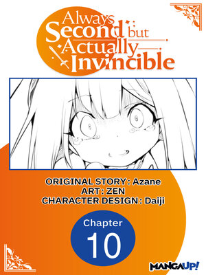 cover image of Always Second but Actually Invincible, Chapter 10